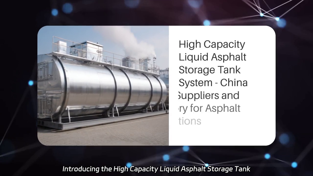High Capacity Liquid Asphalt Storage Tank System