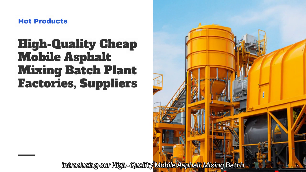High-Quality Mobile Asphalt Mixing Batch Plant