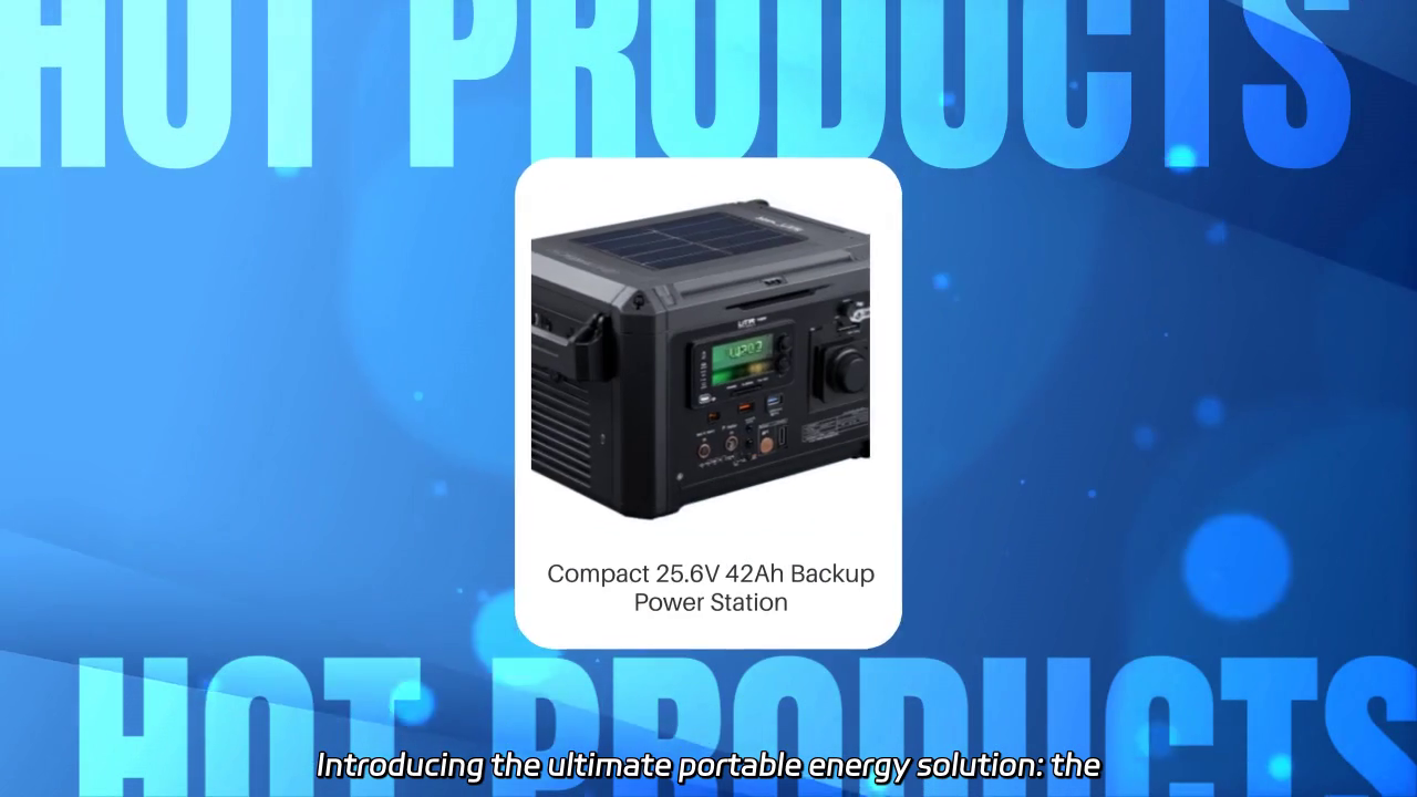 Compact 25.6V 42Ah LiFePO4 Power Station - Your Portable Energy Solution for Any Situation