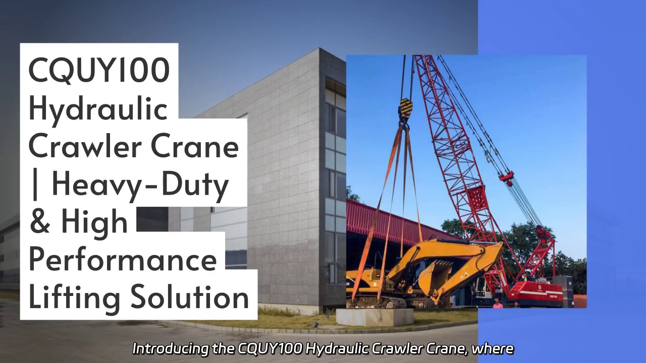 CQUY100 Hydraulic Crawler Crane: Innovative Power System