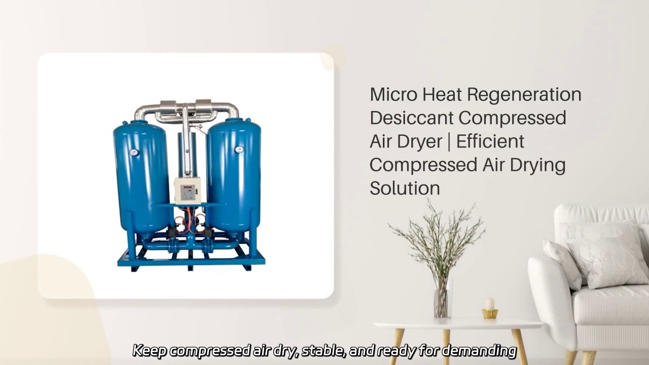 Micro Heat Regeneration Desiccant Compressed Air Dryer