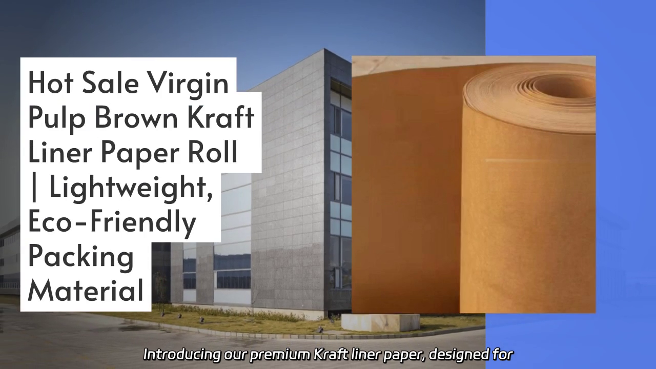 Lightweight to Medium-Weight Premium Kraft Liner Paper for Corrugated Packaging