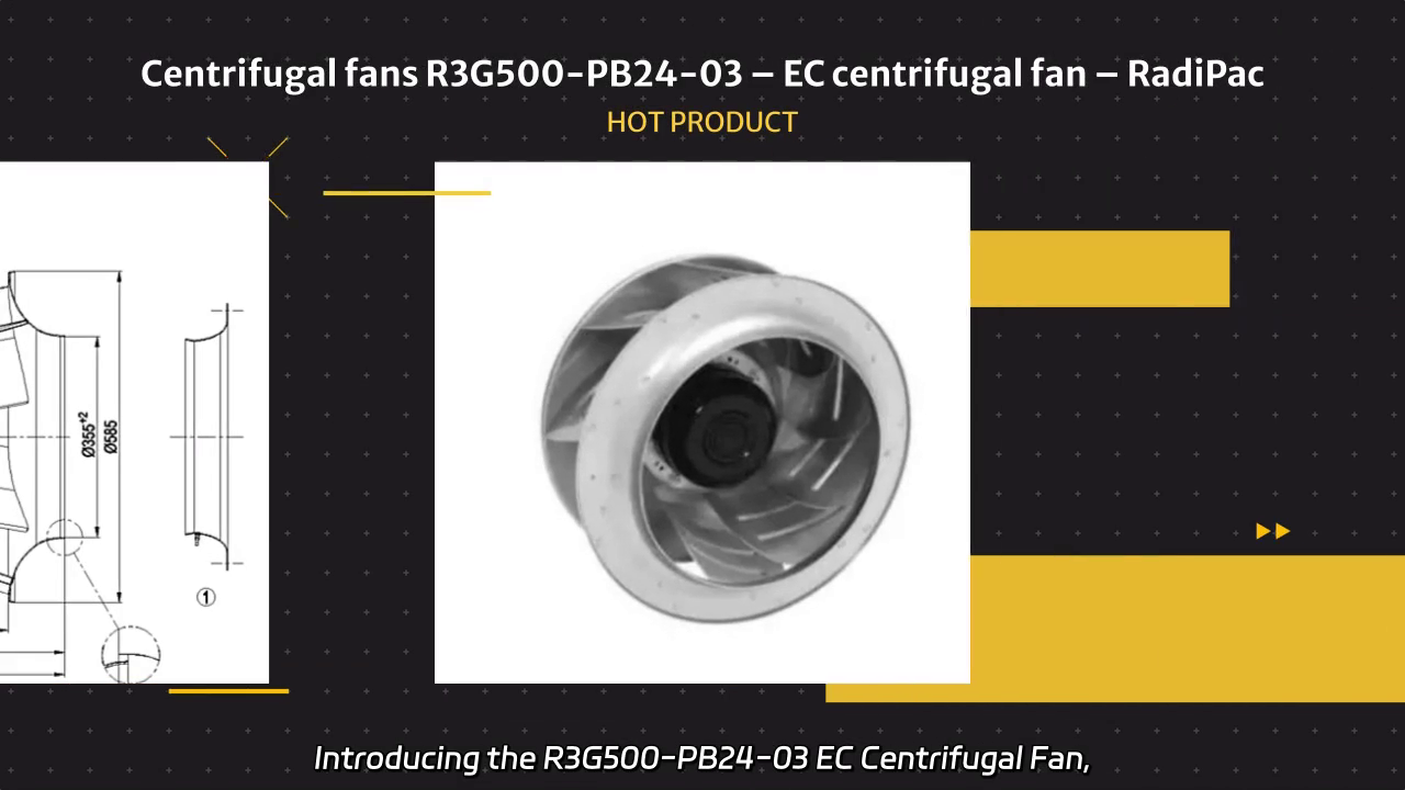 Centrifugal Fans R3G500-PB24-03 – EC Centrifugal Fan Features and Installation Guide
