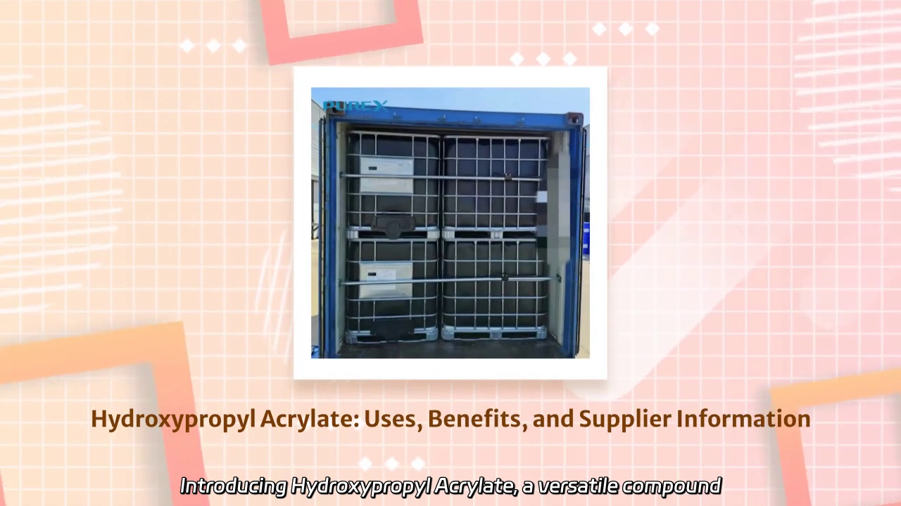 Hydroxypropyl Acrylate: Properties