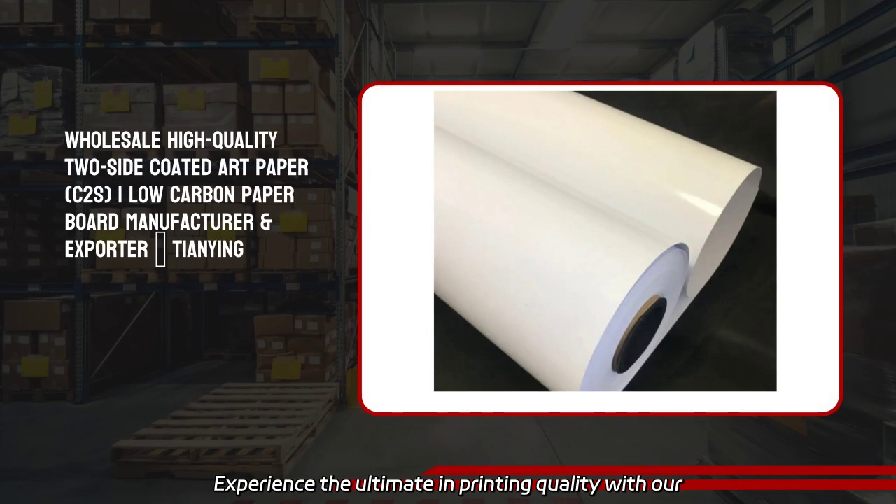 High-Quality Two-Side Coated Art Paper C2S
