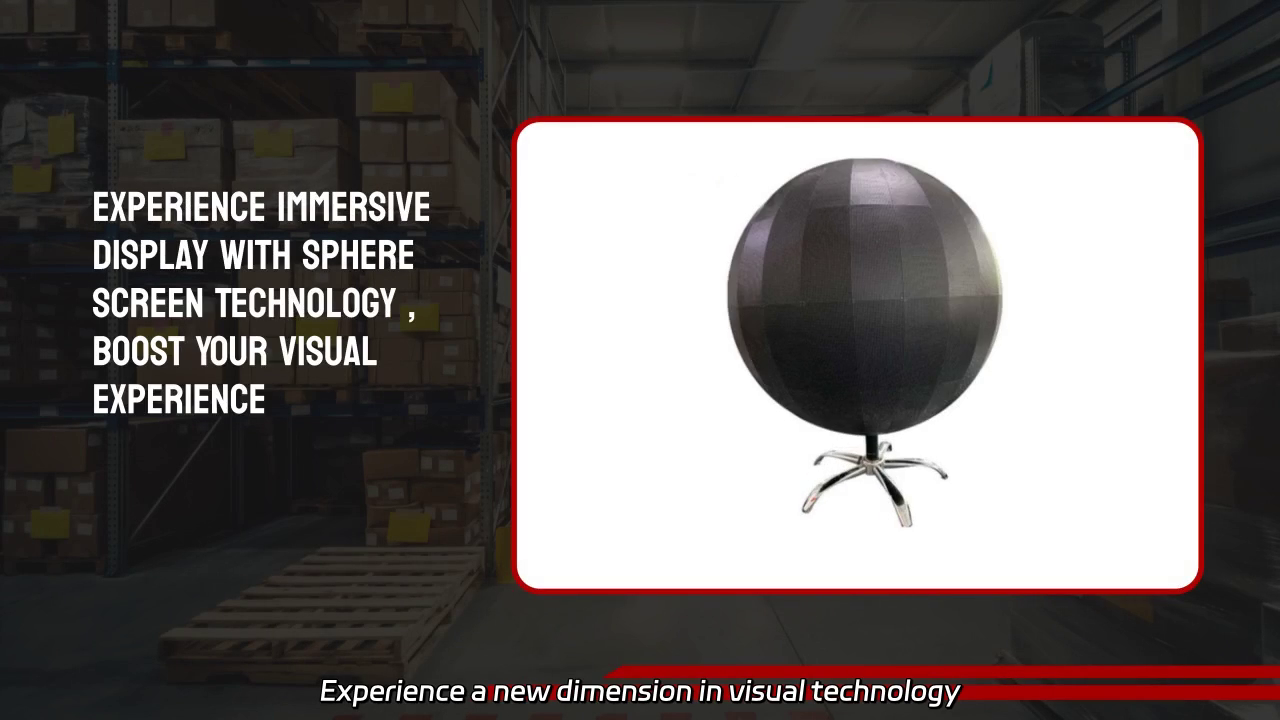 Revolutionize Your Visual Experience with Sphere Screen Technology