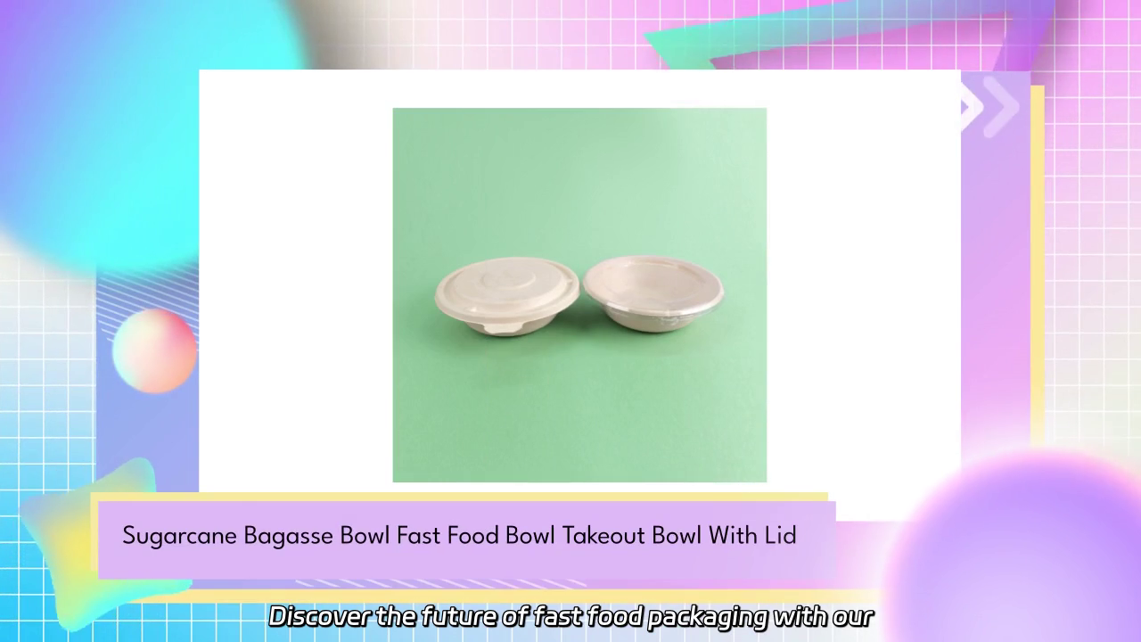 Eco-Friendly Sugarcane Bagasse Fast Food Bowls with Lids
