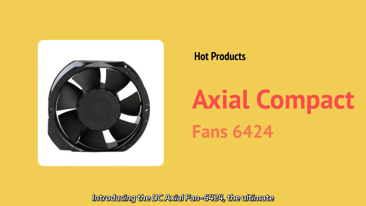 Powerful Cooling with Axial Compact Fan 6424: The Perfect Solution for Electronics and Industrial Applications