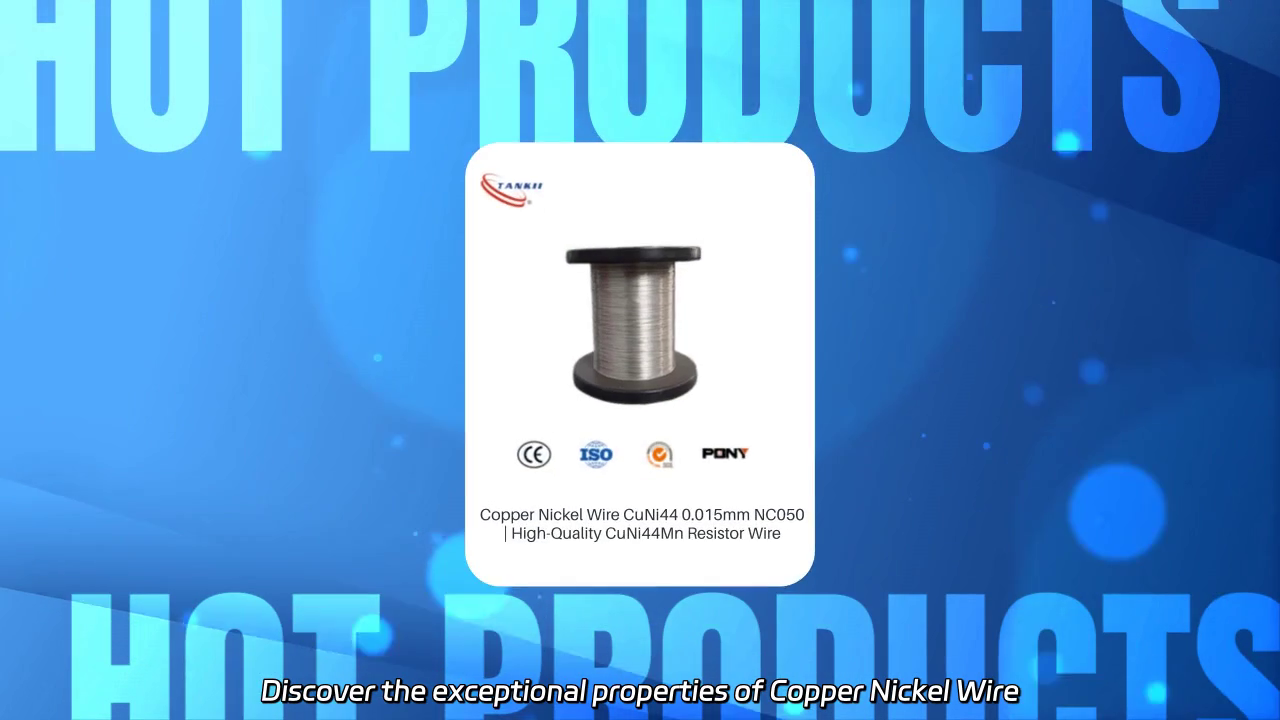 Copper Nickel Wire CuNi44 for Precision Resistors