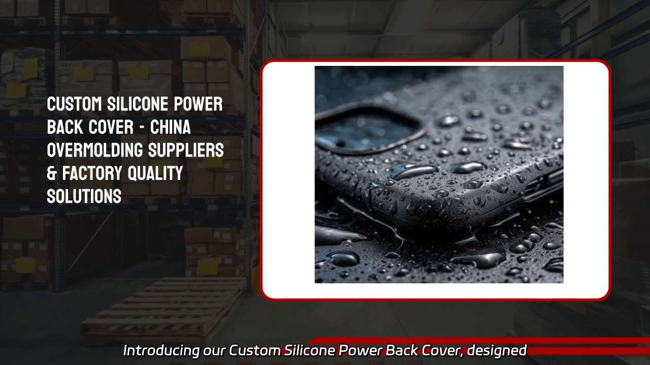 Custom Silicone Power Back Cover Overview