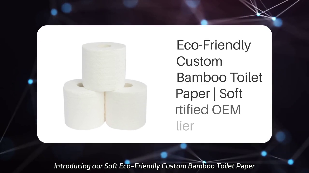 Soft Eco-Friendly Custom Bamboo Toilet Paper