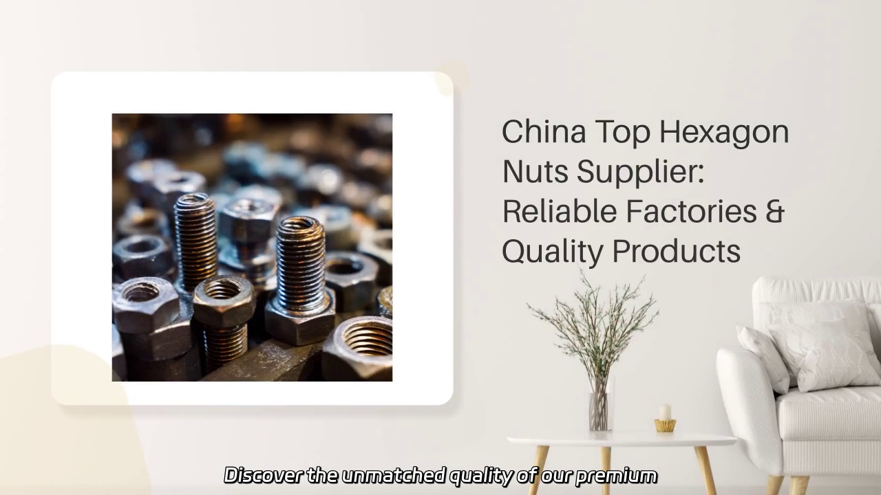 Premium Quality Hexagon Nuts from Trusted Suppliers