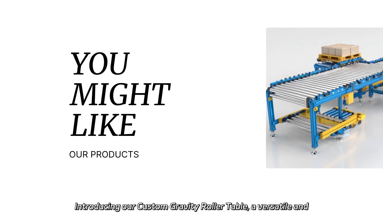 Custom Gravity Roller Table - Efficient Solutions for Your Business
