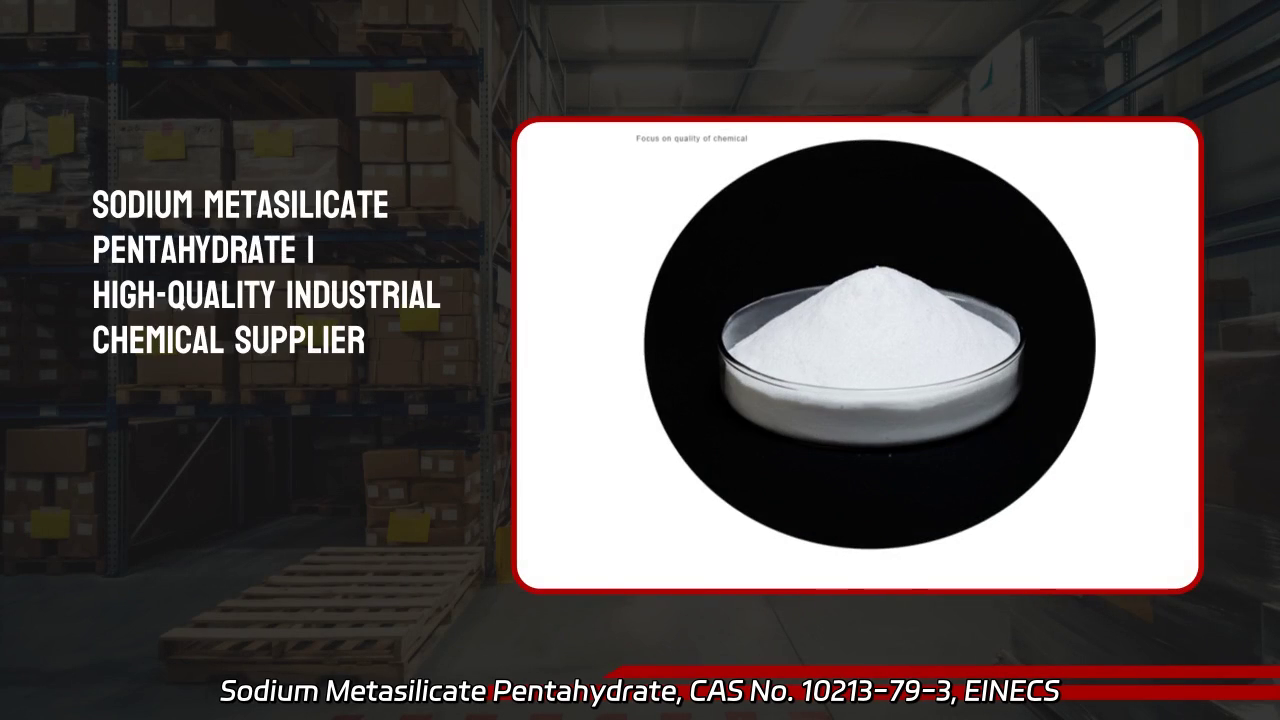 Sodium Metasilicate Pentahydrate CAS 10213-79-3