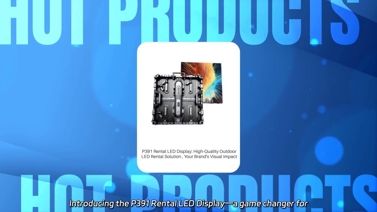 P391 Rental LED Display: Elevate Your Events with Stunning Visuals
