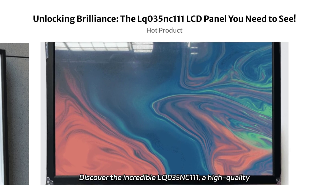 Discover the Amazing LQ035NC111: A Must-See 3.5-Inch TFT-LCD Panel!